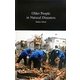 Older People in Natural Disasters―The Great Hanshin Earthquake of 1995 [単行本]