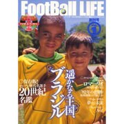 FootBall Life vol.1 (2006)－フットボールに生きる大人たちに贈るライフマガジン!!（キネ旬ムック） [ムックその他]