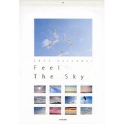 Feel The Sky Calendar 2013 [カレンダー]
