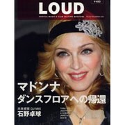 LOUD No.132 [ムックその他]
