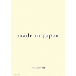 made in japan―TIME&STYLE [単行本]