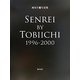 Senrei by Tobiichi 1996-2000―西川千麗写真集 [単行本]