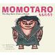 ももたろう　MOMOTARO The Boy Born from a Peach－英日CD付二か国語絵本(英日CD付2ケ国語絵本)