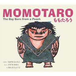 ももたろう　MOMOTARO The Boy Born from a Peach－英日CD付二か国語絵本(英日CD付2ケ国語絵本)