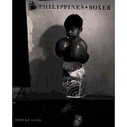 PHILIPPINES・BOXER―佐藤ヒデキ写真集 [単行本]