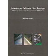Regenerated Cellulose Fiber In [単行本]