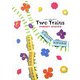 Two Trains―とぅーとれいんず(学研の新・創作) [全集叢書]