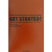 GET STARTED!―彼らが自分の会社を始めた理由 [単行本]