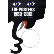 THE POSTERS 1983-2012―世界ポスタートリエンナーレトヤマ受賞作品 [単行本]