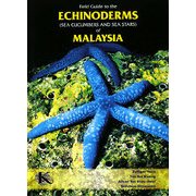 Field Guide to the ECHINODERMS(Sea Cucumbers and Sea Stars)of MALAYSIA [図鑑]