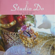 Studio Do―ジュエリー&ビーズアクセサリー(ART BOX GALLERYシリーズ) [単行本]