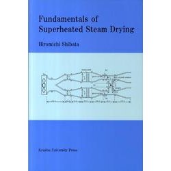 Fundamentals of Superheated St（Fukuoka University Faculty of Engin） [単行本]