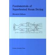 Fundamentals of Superheated St（Fukuoka University Faculty of Engin） [単行本]