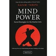 MIND POWER―Secret Strategies for the Martial Arts [単行本]