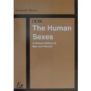 The Human Sexes 人間の行動とその歴史―男と女の未来のために [単行本]