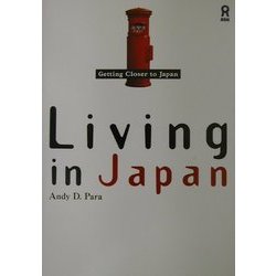 Living in Japan(Getting Closer to Japan) [単行本]