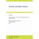 Systeme juridique francais（日本比較法研究所研究叢書 19） [全集叢書]