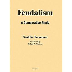 Feudalism―A Comparative Study [単行本]