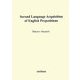 Second Language Acquisition of English Prepositions [単行本]