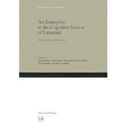 An Enterprise in the Cognitive Science of Language―A Festschrift for Yukio Otsu(Hituzi Linguistics in English) [単行本]