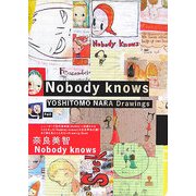 Nobody knows―YOSHITOMO NARA Drawings [単行本]