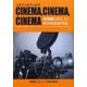 CINEMA,CINEMA,CINEMA―映画館に行こう!関西映画館情報 [単行本]