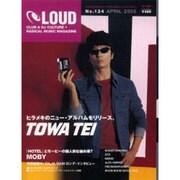 LOUD No.124 [ムックその他]