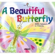 A Beautiful Butterfly（APRICOT Picture Books アプリコットBIG BOO） [絵本]