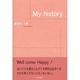 My history [単行本]