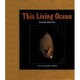 This Living Ocean―海洋生物の世界 [図鑑]