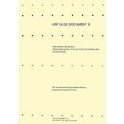 国際学術シンポジウム―文化創造と社会包摂による都市の再興(URP GCOE DOCUMENT〈9〉) [単行本]