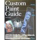 Custom Paint Guide [単行本]