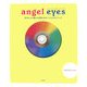angel eyes―赤ちゃんの豊かな感性をはぐくむDVDブック [単行本]