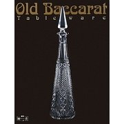 Old Baccarat Tableware [絵本]