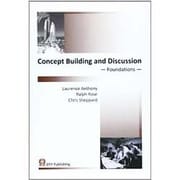 Concept Building and Discussio－Foundations [単行本]