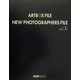 NEW PHOTOGRAPHERS FILE〈Vol.1〉(ART BOX FILEシリーズ) [単行本]