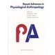 Recent Advances in Physiological Anthropology [単行本]