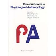 Recent Advances in Physiological Anthropology [単行本]