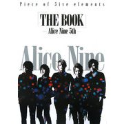 Alice Nine Piece of 5ive element「THE BOOK」―Alice Nine 5th [単行本]