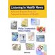 Listening to Health News―Selected Reports from the National Institutes of Health [単行本]