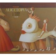 ALICETOPIA(アリストピア) [絵本]
