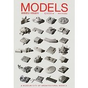 MODELS―建築模型の博物都市 [単行本]