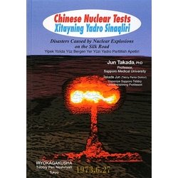 中国の核実験―英語/ウイグル語翻訳版(高田純の放射線防護学入門シリーズ) [単行本]