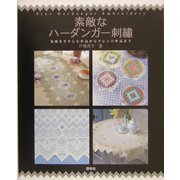 素敵なハーダンガー刺繍―伝統を生かした作品からアレンジ作品まで [全集叢書]