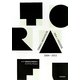 TORAFU ARCHITECTS IDEA+PROCESS 2004-2011―トラフ建築設計事務所のアイデアとプロセス [単行本]
