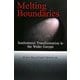 Melting Boundaries―Institutional Transformation in the Wider Europe [単行本]