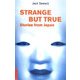 本当にあった信じられない話―Strange But True [単行本]
