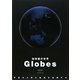 Globes―地球儀の世界 [単行本]
