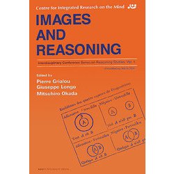 Images and Reasoning(Interdisciplinary Conference Series on Reasoning Studies〈Vol.1〉) [全集叢書]