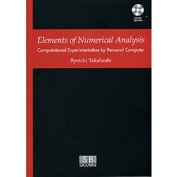 Elements of Numerical Analysis―Computational Experimentation by Personal Computer [単行本]